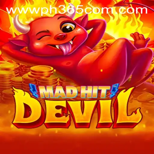 MadHitDevil: Unleashing the Chaos of PH365.COM's Latest Gaming Sensation