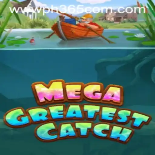 Exploring the Thrills of MegaGreatestCatch: A New Gaming Phenomenon